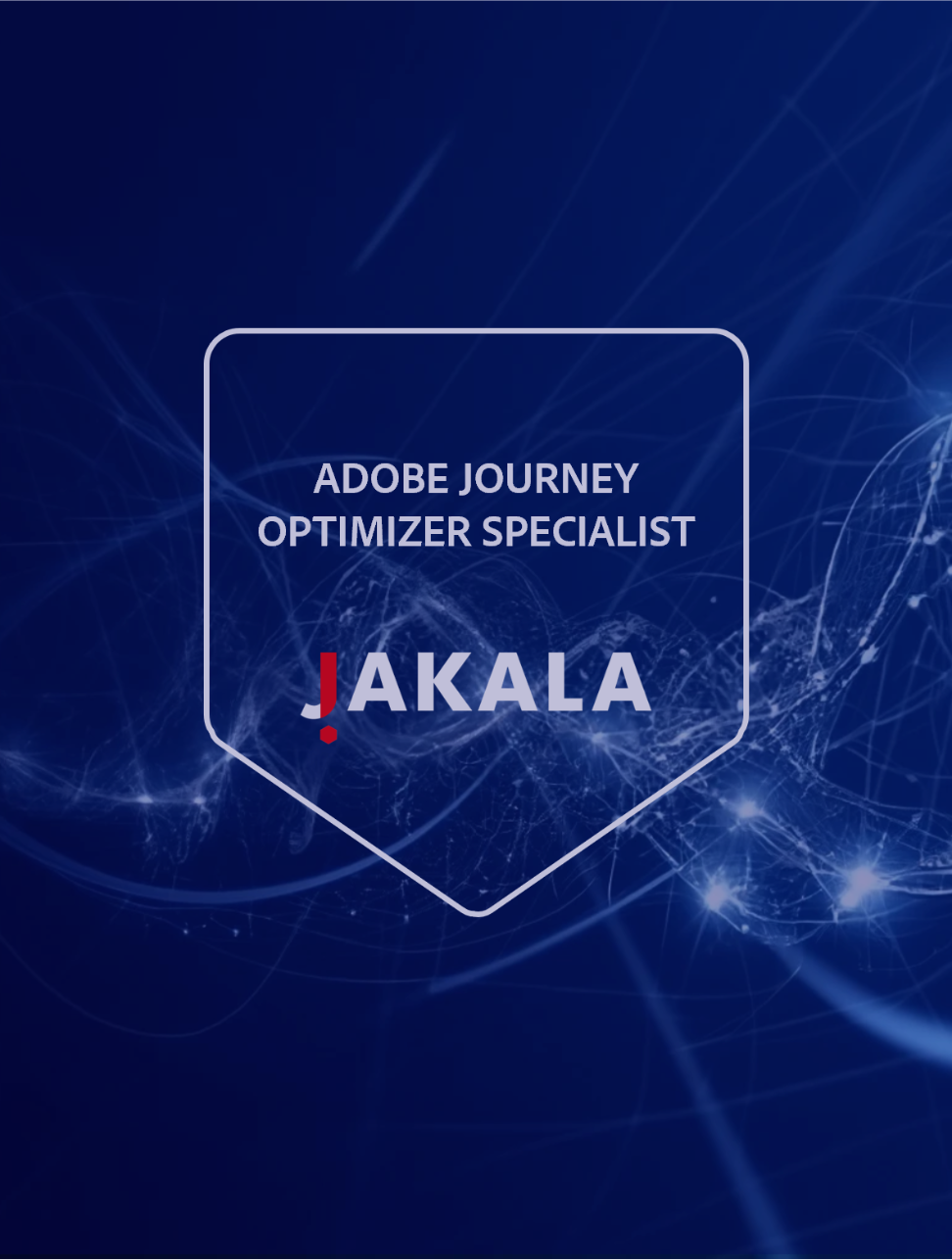 JAKALA obtiene la especialización de Adobe Journey Optimizer 